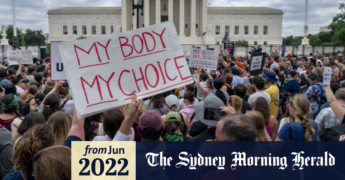 What overturning Roe v Wade means for Australia